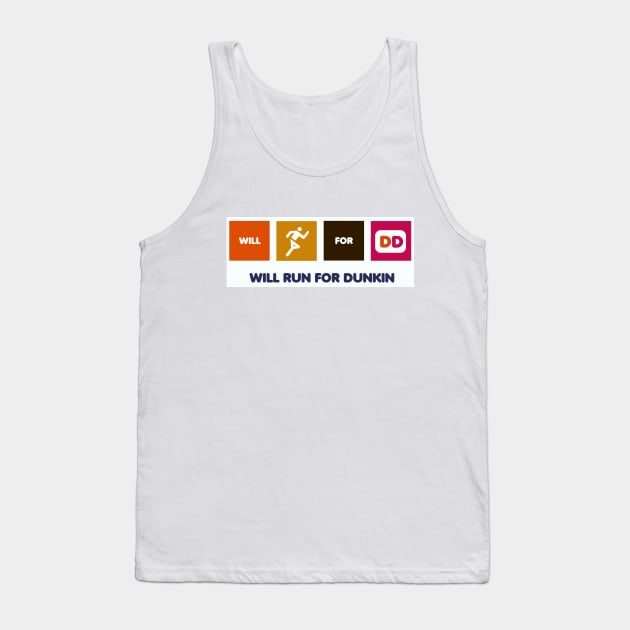 Will run for dunkin Tank Top by Sci-Emily